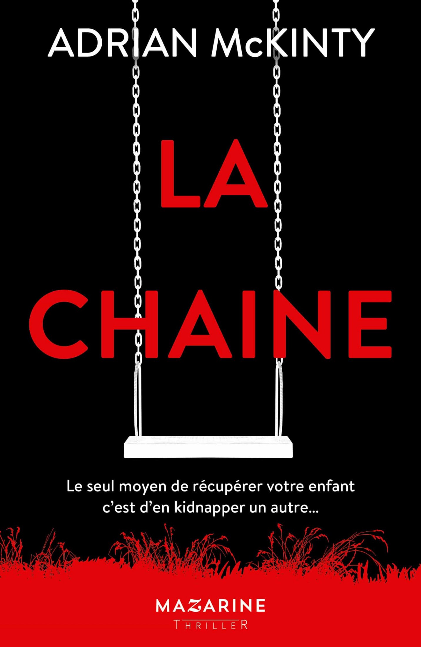 La chaîne : thriller