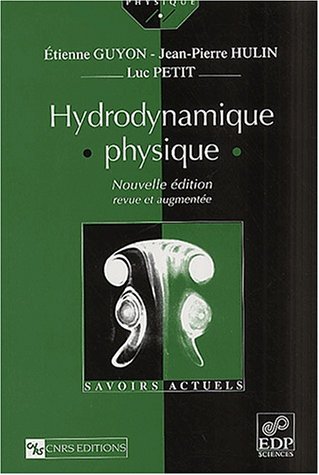 Hydrodynamique Physique, Nouvelle édition