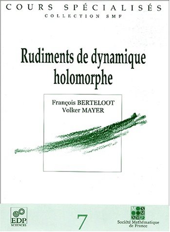 Rudiments De Dynamique Holomorphe