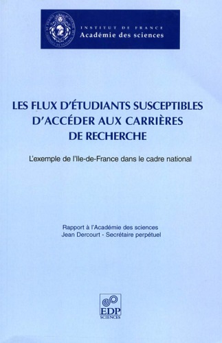 Les flux d'étudiants susceptibles d'accéder aux carrières de recherche : l'exemple de l'Ile-de-France dans le cadre national
