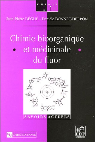 Chimie bioorganique et médicinale du fluor