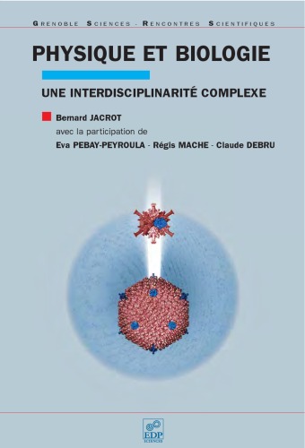 Physique et biologie : une interdisciplinarité complexe