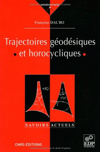 Trajectoires Géodésiques Et Horocycliques