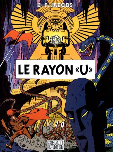 Le Rayon «U» (Blake et Mortimer, #0)