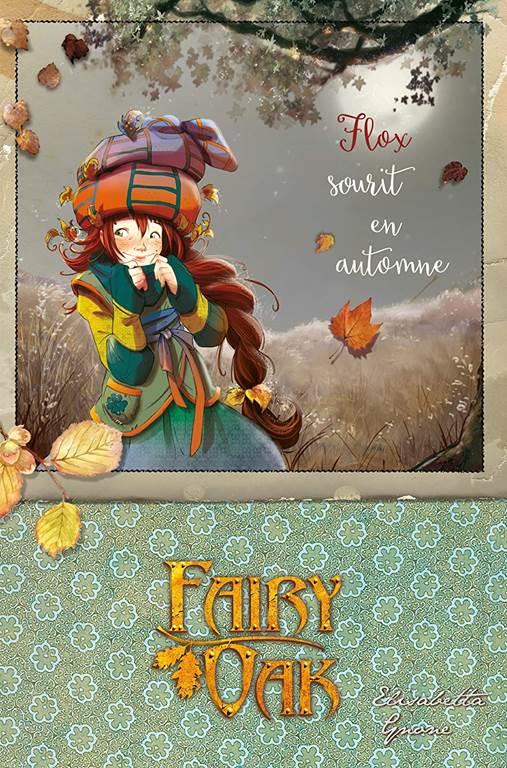 Fairy Oak T06: Flox sourit en automne (French Edition)