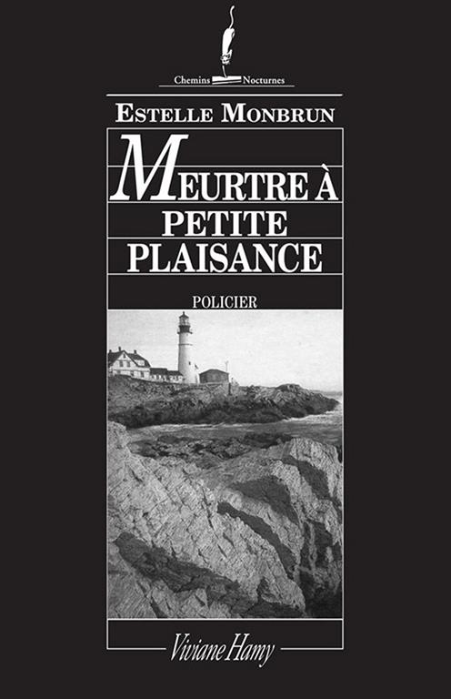 Meurtre &agrave; Petite Plaisance