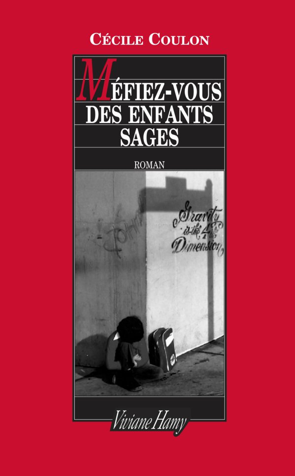 Méfiez-vous des enfants sages