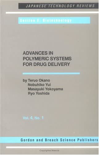 Advances in Polymeric Systems for Drug Delivery