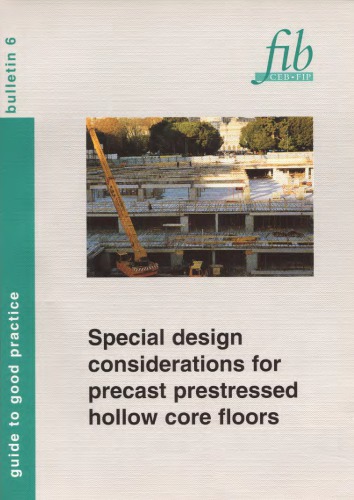 Special design considerations for precast prestressed hollow core floors.