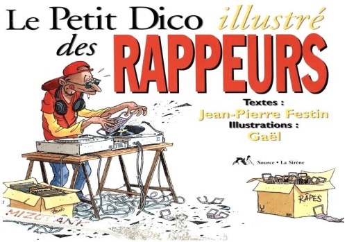 Le petit dico illustré des rappeurs