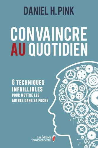 Convaincre au quotidien