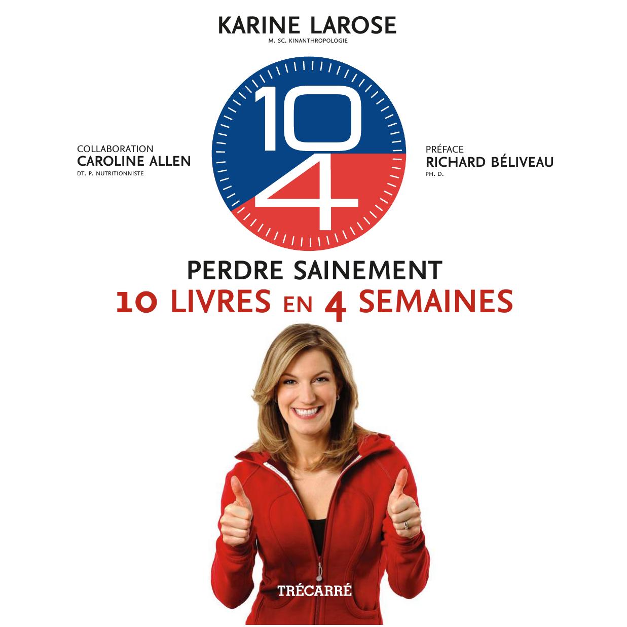 10-4 : perdre sainement 10 livres en 4 semaines