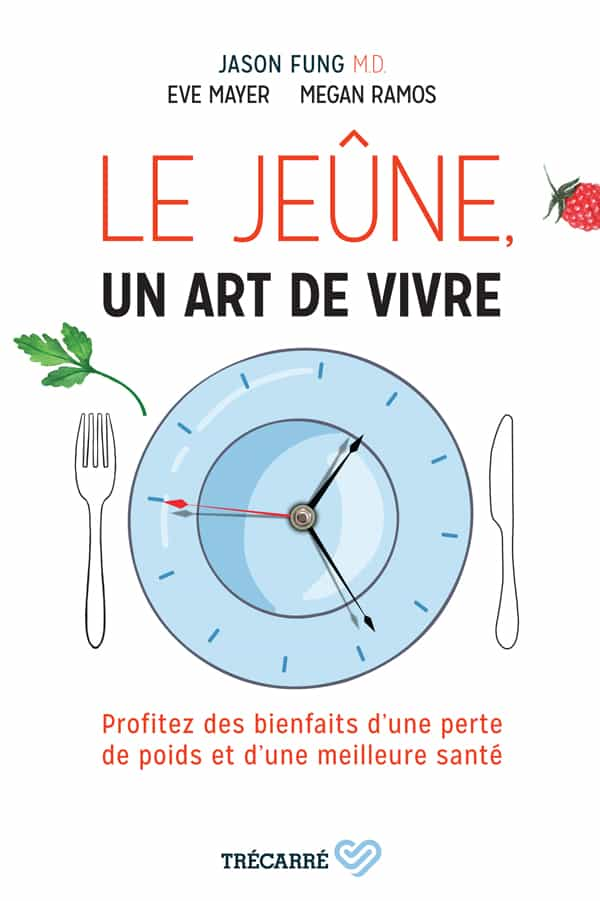 Le jeûne, un art de vivre : profitez des bienfaits d'une perte de poids et d'une meilleure santé