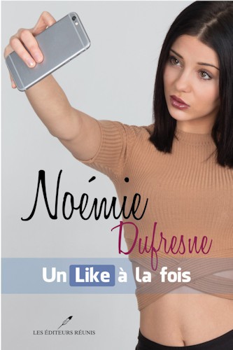 Noémie Dufresne : an Like à la fois.