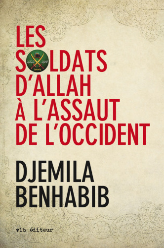 Les soldats d'Allah à l'assaut de l'Occident