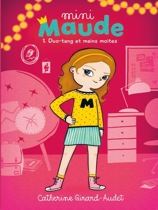 Mini Maude, Tome 1