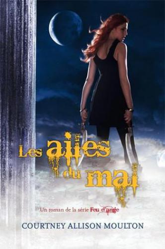 Les Ailes Du Mal : Les Ailes Du Mal.