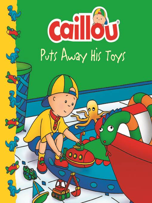 Caillou Puts Away His Toys