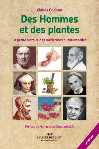 Des hommes et des plantes : la petite histoire des médecines nutritionnelles