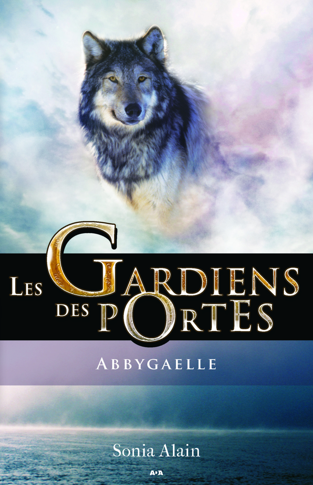 Les gardiens des portes. Abbygaelle