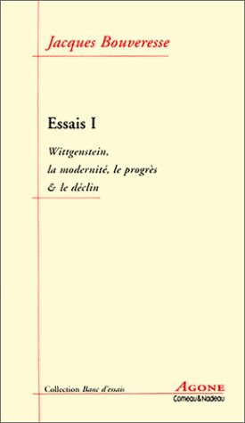 Wittgenstein, la modernité, le progrès et le déclin