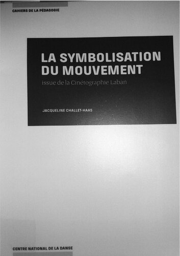 La symbolisation du mouvement : issue de la cinétographie Laban