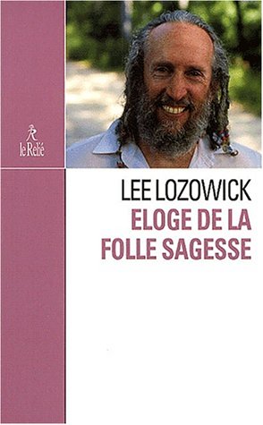 Éloge de la folle sagesse