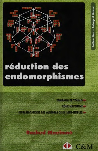 Réduction des endomorphismes : tableaux de Young, Cône nilpotent, représentations des algèbres de Lie semi-simples