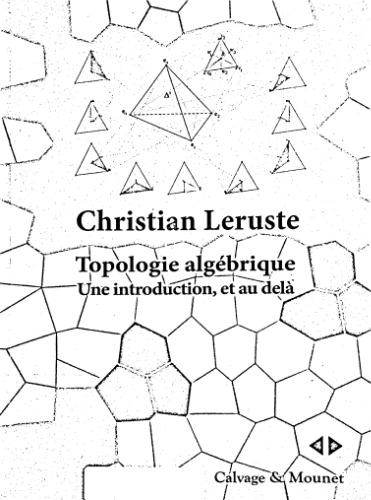 Topologie algébrique : une introduction, et au-delà