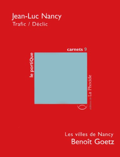 Trafic, Déclic[Suivi De] Les Villes De Nancy