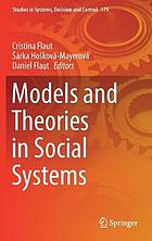 Models and Theories in Social Systems