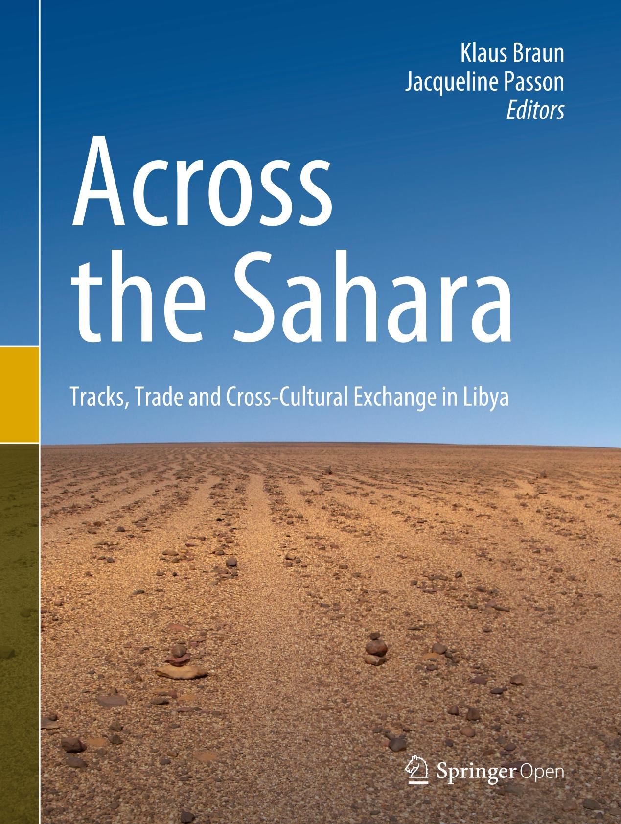 Across the Sahara Tracks, Trade and Cross-Cultural Exchange in Libya