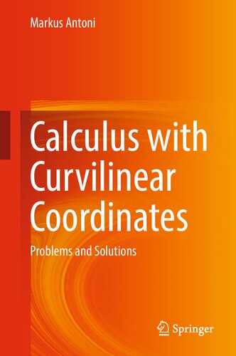 Calculus with Curvilinear Coordinates