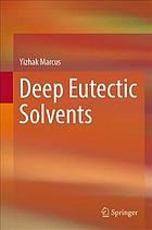 Deep eutectic solvents