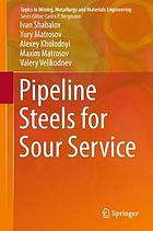 Pipeline Steels for Sour Service