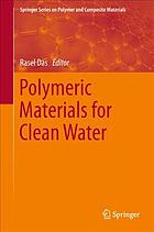 Polymeric materials for clean water
