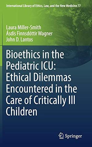 Bioethics in the Pediatric ICU