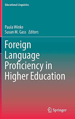 Foreign Language Proficiency in Higher Education (Educational Linguistics)