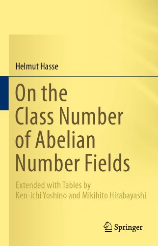 On the class number of Abelian number fields : extended with tables by Ken-ichi Yoshino and Mikihito Hirabayashi