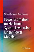 Power Estimation on Electronic System Level Using Linear Power Models