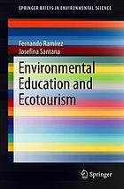 Environmental education and ecotourism
