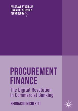 PROCUREMENT FINANCE : the digital revolution in commercial banking.