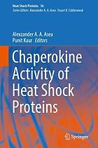 Chaperokine Activity of Heat Shock Proteins