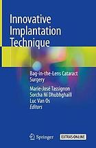 Innovative implantation technique : bag-in-the-lens cataractsurgery