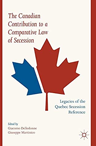 The Canadian Contribution to a Comparative Law of Secession