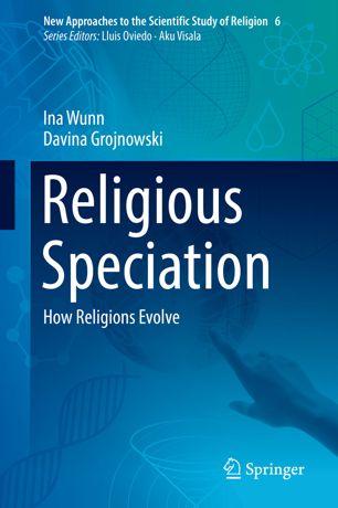 Religious Speciation : How Religions Evolve.