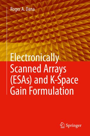 Electronically scanned arrays (ESAs) and K-space gain formulation