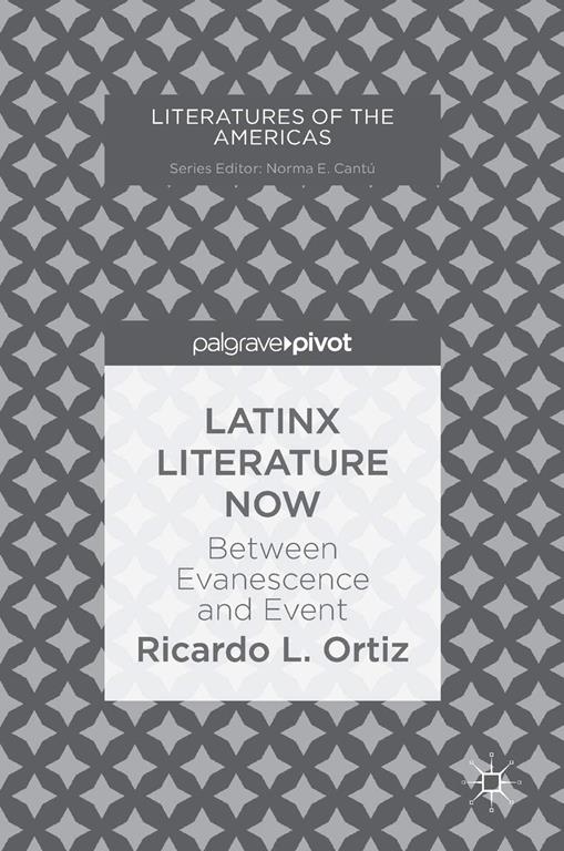 Latinx Literature Now