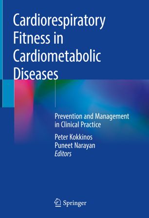 Cardiorespiratory Fitness in Cardiometabolic Diseases Prevention and Management in Clinical Practice