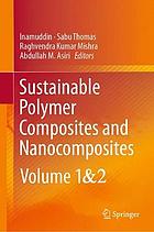 Sustainable Polymer Composites and Nanocomposites